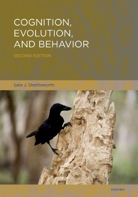 Cognition, Evolution, and Behavior - Sara J. Shettleworth