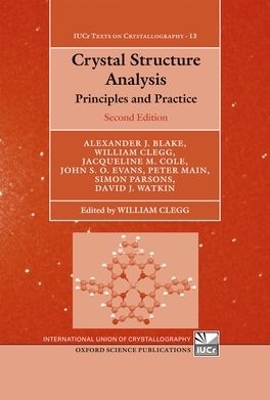 Crystal Structure Analysis - Alexander J Blake, Jacqueline M Cole, John S O Evans, Peter Main
