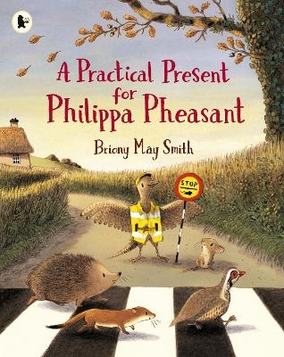 A Practical Present for Philippa Pheasant - Briony May Smith