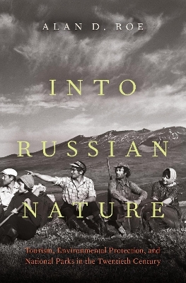 Into Russian Nature - Alan D. Roe