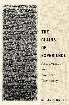 The Claims of Experience - Nolan Bennett