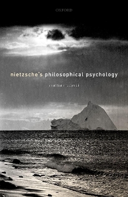 Nietzsche's Philosophical Psychology - Mattia Riccardi