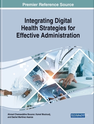 Integrating Digital Health Strategies for Effective Administration - 