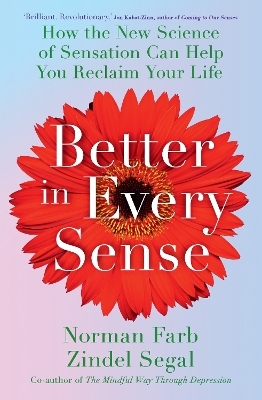 Better in Every Sense - Norman Farb, Zindel Segal