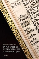 Typographies of Performance in Early Modern England - Claire M. L. Bourne
