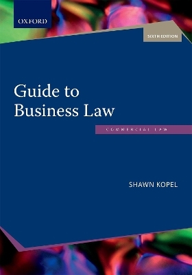 Guide to Business Law - Shawn Kopel