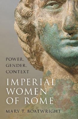 Imperial Women of Rome - Mary T. Boatwright