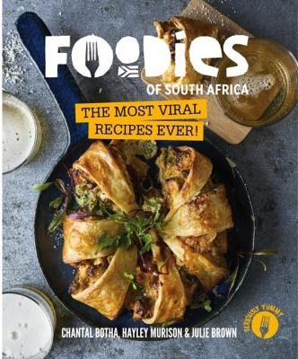 Foodies of South Africa - Chantal Botha, Hayley Murison, Julie Brown