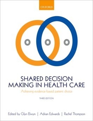 Shared Decision Making in Health Care - 