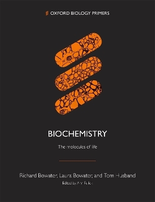 Biochemistry - Richard Bowater, Laura Bowater, Tom Husband