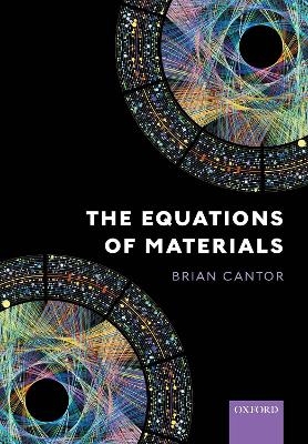 The Equations of Materials - Brian Cantor