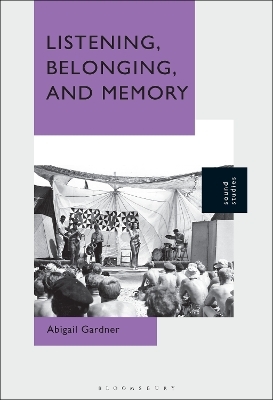 Listening, Belonging, and Memory - Dr. Abigail Gardner
