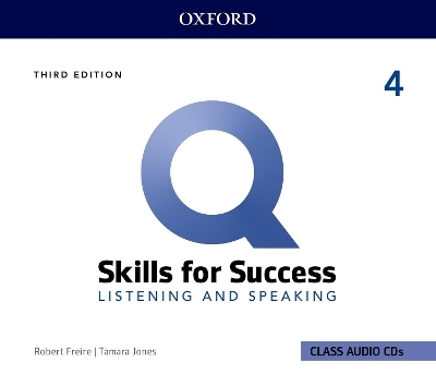 Q: Skills for Success: Level 4: Listening and Speaking Audio CDs - Rob Freire, Tamara Jones