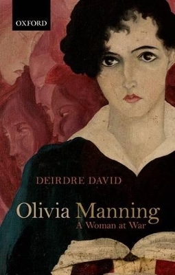 Olivia Manning - Deirdre David