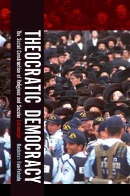 Theocratic Democracy - Nachman Ben-Yehuda