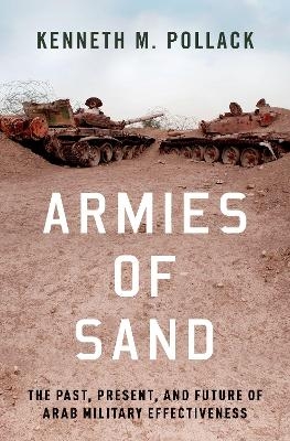 Armies of Sand - Kenneth Pollack