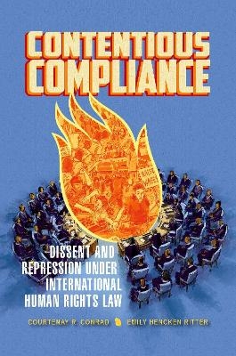 Contentious Compliance - Courtenay R. Conrad, Emily Hencken Ritter