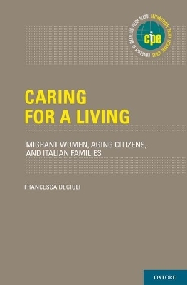 Caring for a Living - Francesca Degiuli