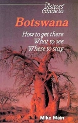 Visitor's Guide to Botswana - Main, Mike