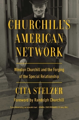 Churchill's American Network - Cita Stelzer