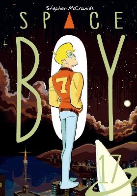 Stephen McCranie's Space Boy Volume 17 - Stephen McCranie