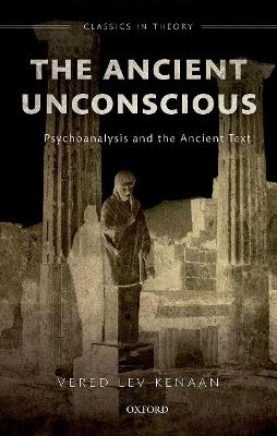 The Ancient Unconscious - Vered Lev Kenaan