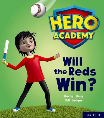 Hero Academy: Oxford Level 2, Red Book Band: Will the Reds Win? - Rachel Little