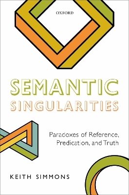 Semantic Singularities - Keith Simmons