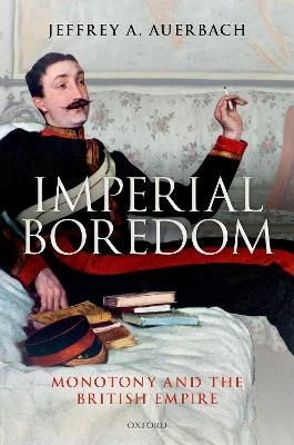 Imperial Boredom - Jeffrey A. Auerbach