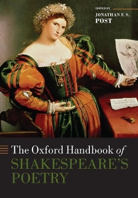 The Oxford Handbook of Shakespeare's Poetry - 
