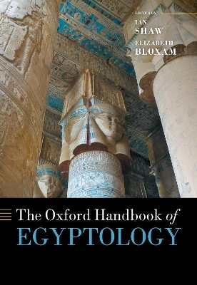 The Oxford Handbook of Egyptology - 