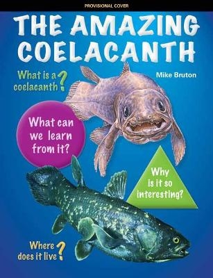 The Amazing Coelacanth - Mike Bruton