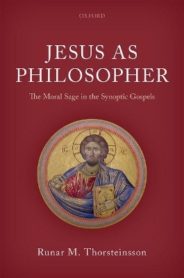Jesus as Philosopher - Runar M. Thorsteinsson