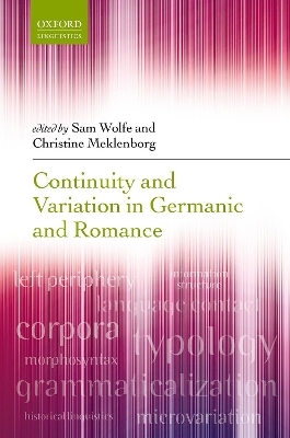 Continuity and Variation in Germanic and Romance - 