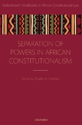 Separation of Powers in African Constitutionalism - 