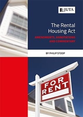 The Rental Housing Act: Amendments, Annotations and Commentary - Philip Stoop