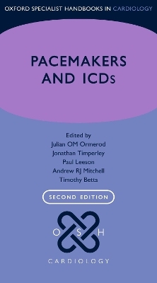Pacemakers and ICDs - 