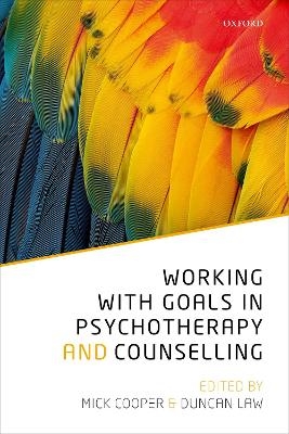 Working with Goals in Psychotherapy and Counselling - 