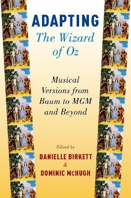 Adapting The Wizard of Oz - 