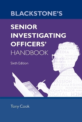 Blackstone's Senior Investigating Officers' Handbook - Tony Cook