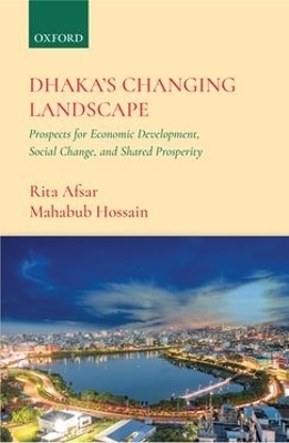 Dhaka's Changing Landscape - Rita Afsar, Mahabub Hossain