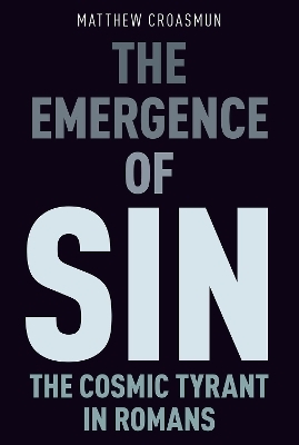 The Emergence of Sin - Matthew Croasmun