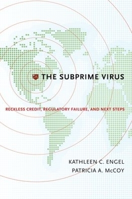 The Subprime Virus - Kathleen C. Engel, Patricia A. McCoy