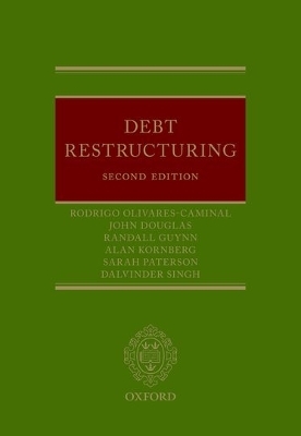 Debt Restructuring - Rodrigo Olivares-Caminal, Alan Kornberg, Sarah Paterson, John Douglas, Randall Guynn