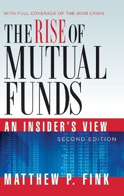 The Rise of Mutual Funds - Matthew P Fink