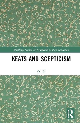 Keats and Scepticism - Li Ou