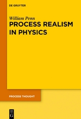 Process Realism in Physics - William Penn