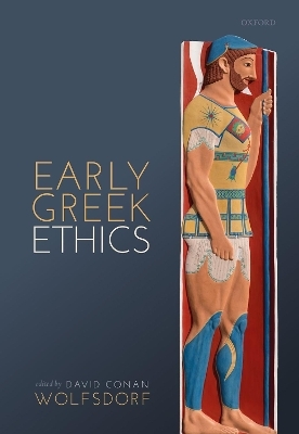 Early Greek Ethics - 