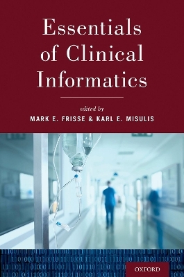 Essentials of Clinical Informatics - 