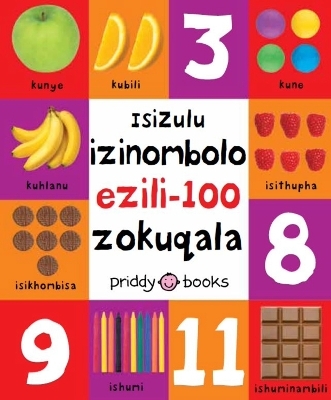 First 100 Numbers Mini Isizulu - Roger Priddy